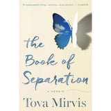 The Book Of Separation: A Memoir.