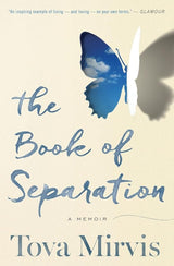 The Book Of Separation: A Memoir.