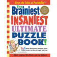 The Brainiest Insaniest Ultimate Puzzle Book!.