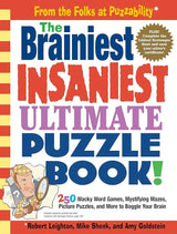 The Brainiest Insaniest Ultimate Puzzle Book!.