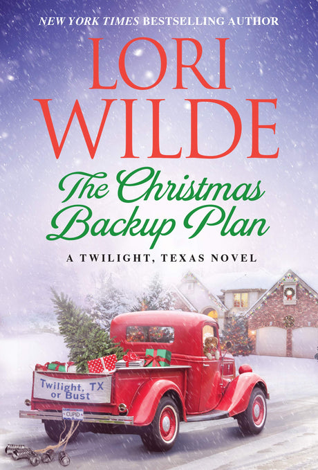 The Christmas Backup Plan (Twilight, Texas, 11) by Lori Wilde