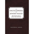 The Encyclopedia of Jewish Values: Between Man and the Divine (Vol. III) by Nachum Amsel