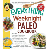The Everything Weeknight Paleo Cookbook: Includes Hot Buffalo Chicken Bites, Spicy Grilled Flank Steak, Thyme-Roasted Turkey Breast, Pumpkin Turkey ... Bars and hundreds more! (Everything® Series) by Michelle Fagone
