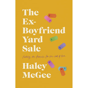 The Ex-Boyfriend Yard Sale: Finding a Formula for the Cost of Love