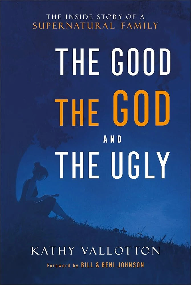 The Good, the God and the Ugly: The Inside Story of a Supernatural Family cover image