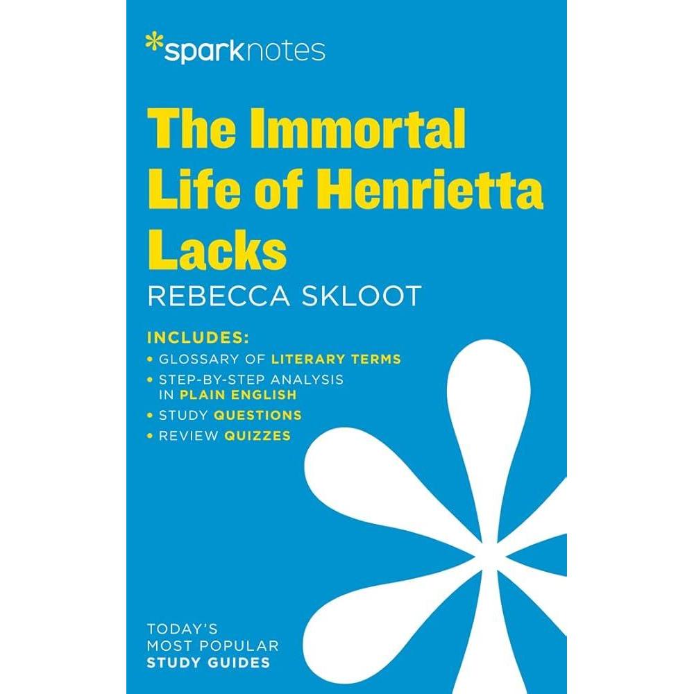 The Immortal Life Of Henrietta Lacks Sparknotes Literature Guide (Sparknotes Literature Guide Series) By Sparknotes