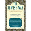 The Jewish Way: Living the Holidays.