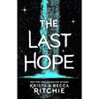 The Last Hope: A Raging Ones Novel