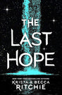 The Last Hope: A Raging Ones Novel.