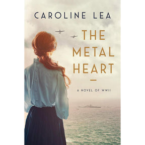 The Metal Heart: A Sweeping Historical Romance of Forbidden Love in World War Two Scotland