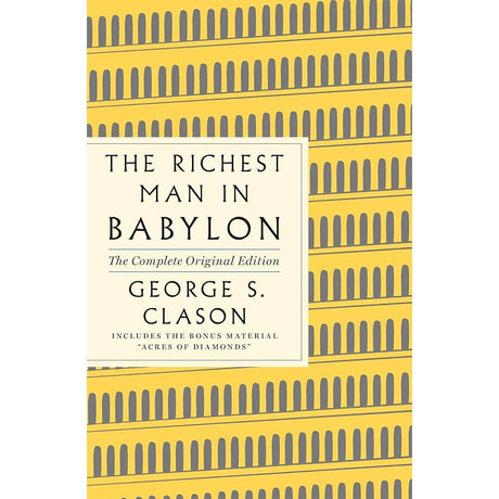 The Richest Man in Babylon: The Complete Original Edition Plus.