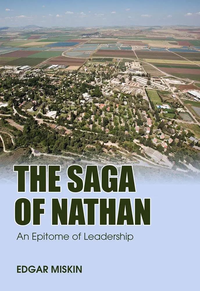 The Saga of Nathan: From Poland Through Europe to Palestine 1945 by Edgar Miskin