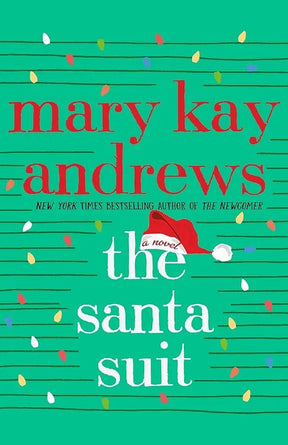 The Santa Suit: A Novel by Mary Kay Andrews