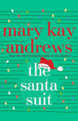 The Santa Suit: A Novel by Mary Kay Andrews