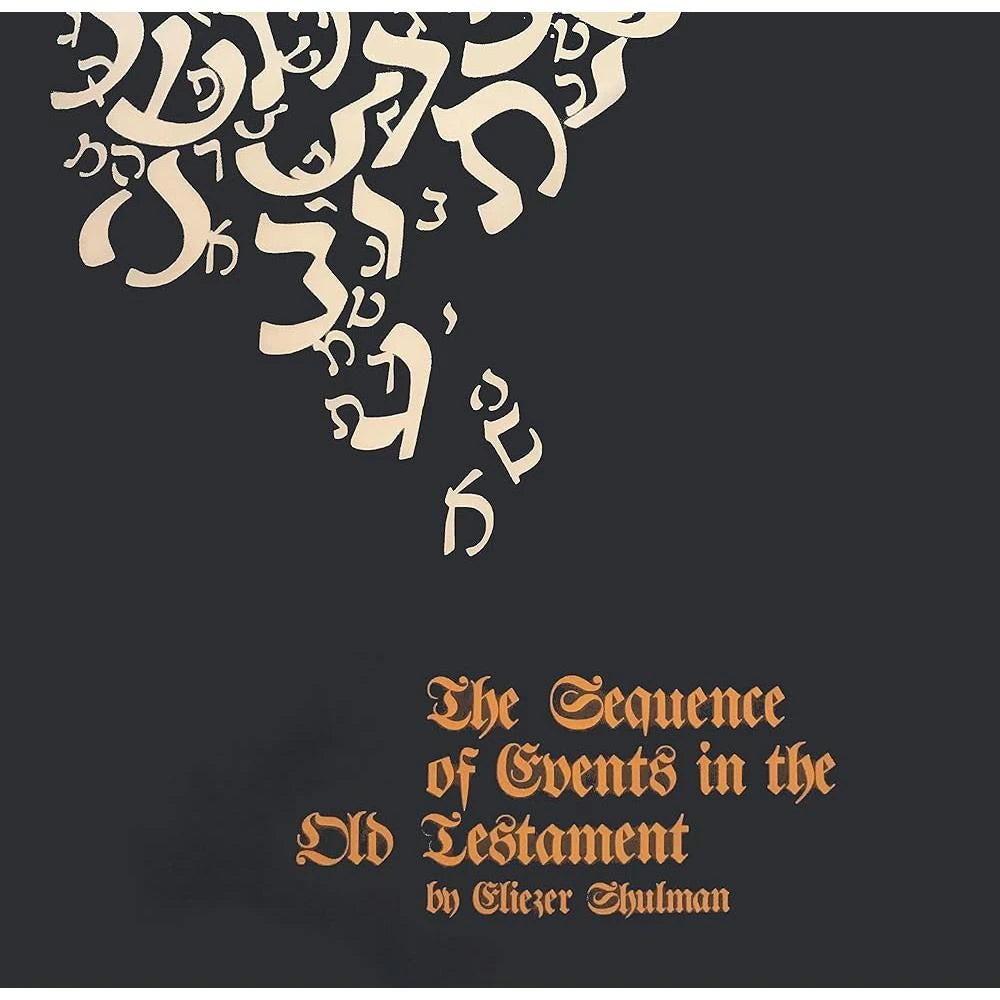 The Sequence of Events in the Old Testament.