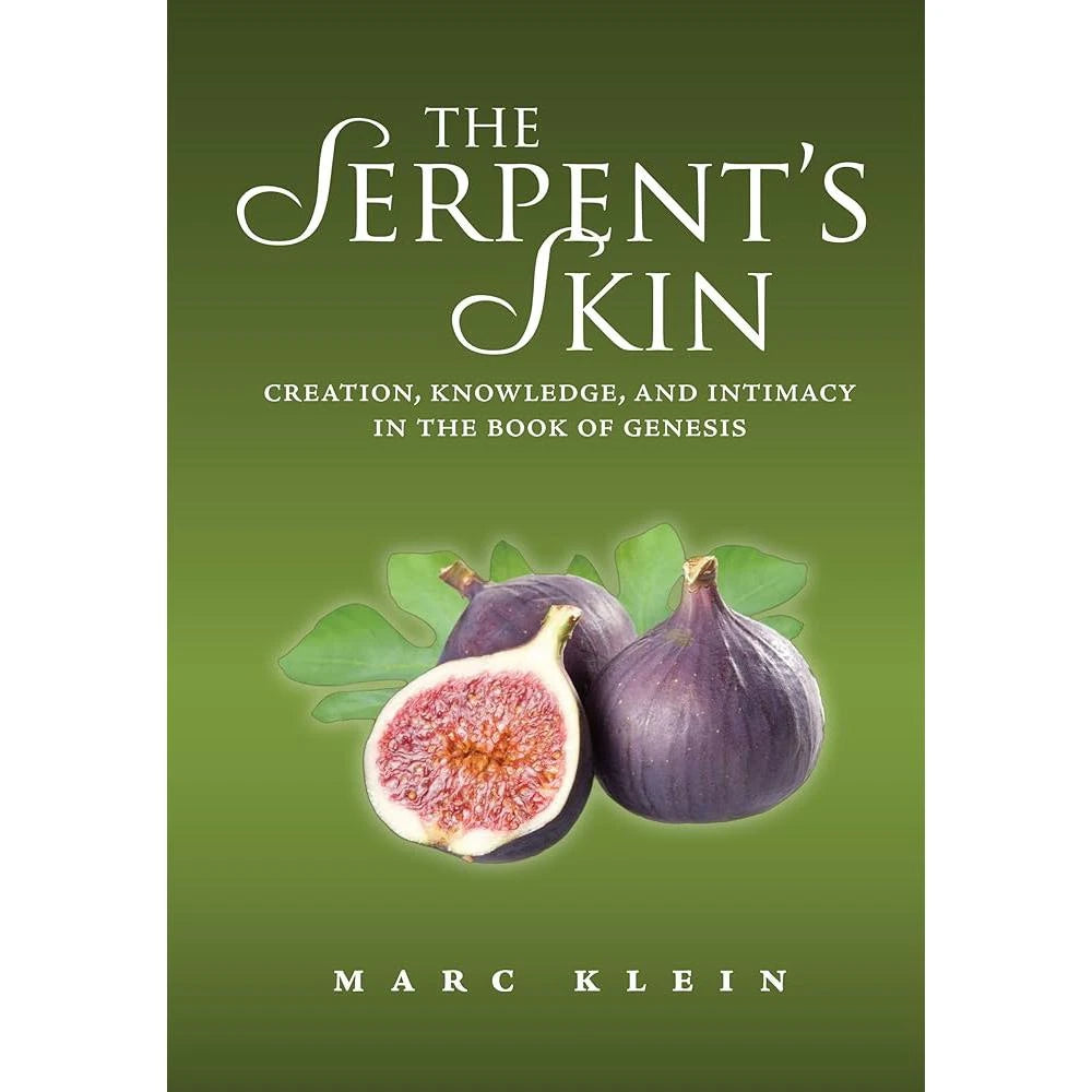 The Serpent's Skin: Creation, Knowledge, and Intimacy in the Book.