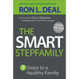 The Smart Stepfamily: Seven Steps to a Healthy Family