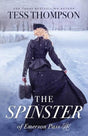 The Spinster by Tess Thompson