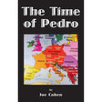 The Time of Pedro by Joe Cohen
