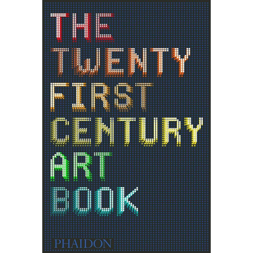 The Twenty First Century Art Book.