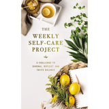 The Weekly Self-Care Project: A Challenge To Journal, Reflect, And Invite Balance (The Weekly Project Series) By Zondervan