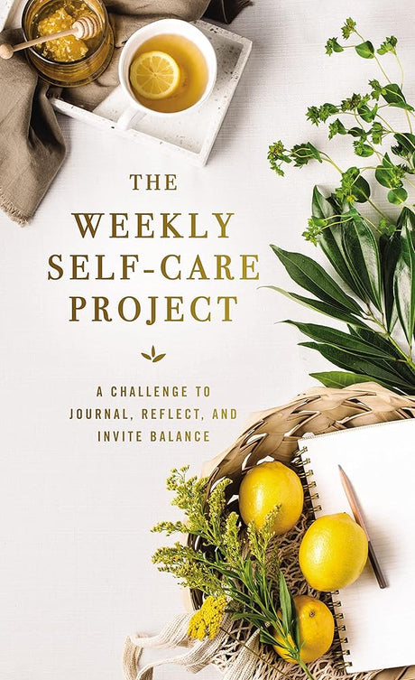 The Weekly Self-Care Project: A Challenge to Journal, Reflect, and Invite Balance (The Weekly Project Series) Zondervan