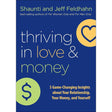 Thriving in Love and Money: 5 Game-Changing Insights about Your Relationship, Your Money, and Yourself