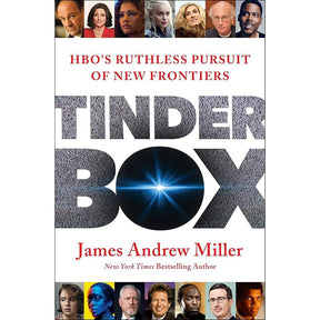 Tinderbox: HBO's Ruthless Pursuit of New Frontiers