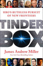 Tinderbox: HBO's Ruthless Pursuit of New Frontiers.