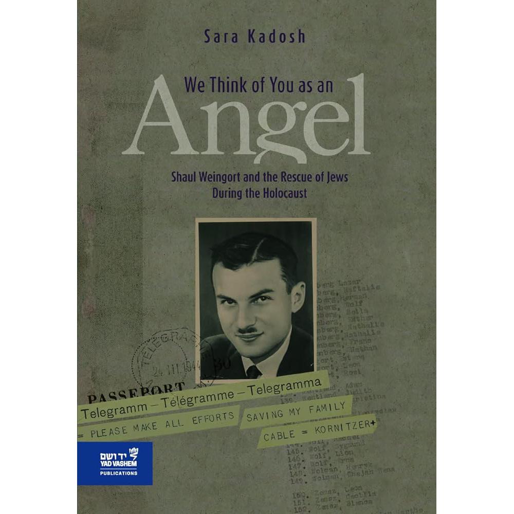 We Think of you as an Angel: Shaul Weingort and.