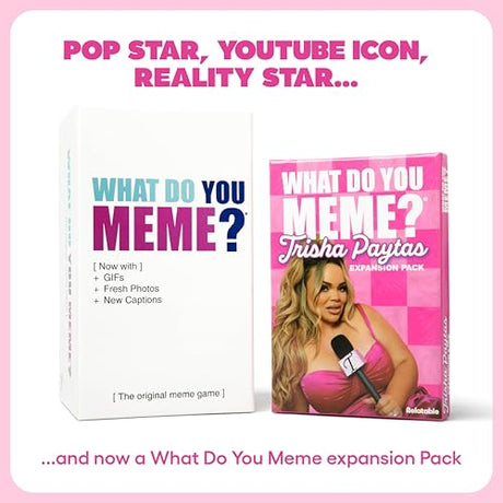 What Do You Meme? Trisha Paytas Expansion Pack