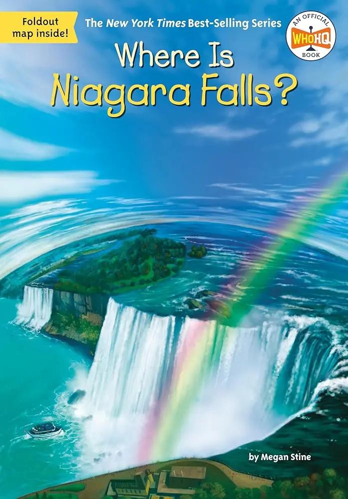 Where Is Niagara Falls? by Megan Stine, Who HQ, Tim Foley