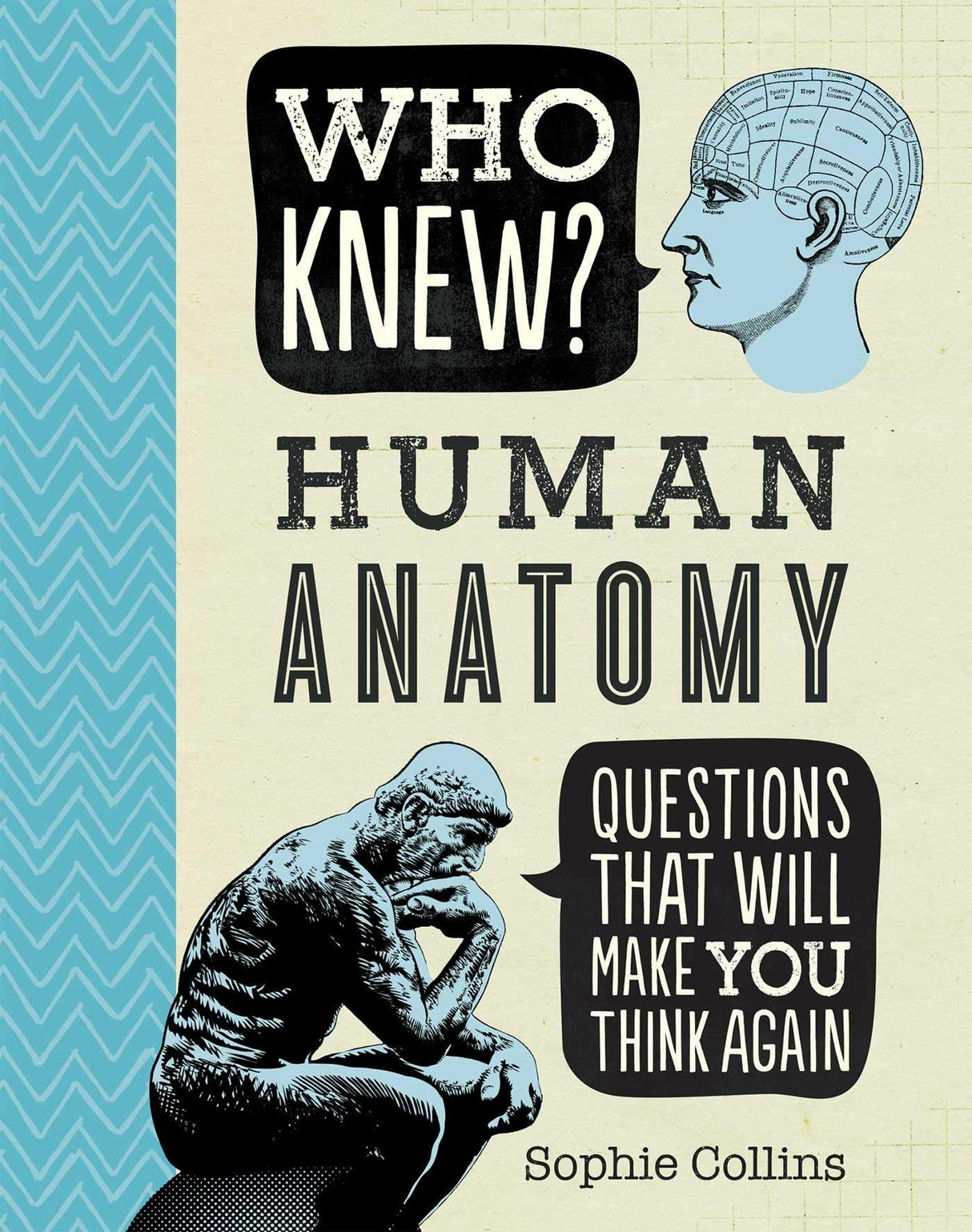 Who Knew? Human Anatomy by Sophie Collins