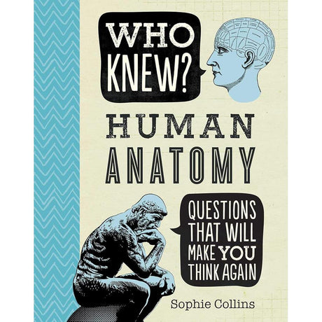 Who Knew? Human Anatomy.