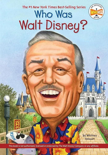 Who Was Walt Disney? by Whitney Stewart, Who HQ, Nancy Harrison