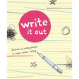 Write It Out: Hundreds of Writing Prompts to Inspire Creative Thinking by Brandon T. Snider