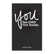 YOU: Your Child's First Teacher, Book Set, English by Sunny Chico